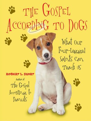 cover image of The Gospel According to Dogs